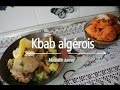 Cuisine algérienne : Kbab algérois (كباب جزائري ) - Matbakh kamar