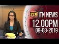 ITN News 12.00 PM 08-08-2019