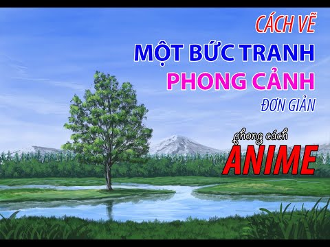 HƯỚNG DẪN VẼ PHONG CẢNH ĐƠN GIẢN BẰNG PHOTOSHOP#AV_BACKGROUND ANIME Tutorial