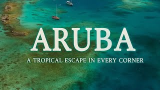 Welcome To One Happy Island Aruba In 4K, Where Every View Feels Like A Postcard