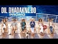 Dil Dhadakne Do Promo | In Cinemas June 5