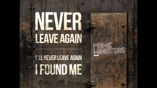 Watch Prime Ministers Never Leave Again video