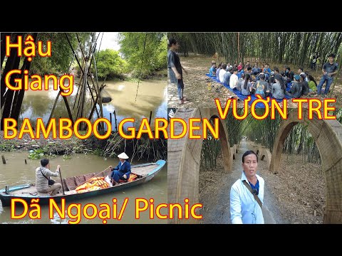 VƯỜN TRE/ KHU SINH THÁI/ĐIỂM THAM QUAN/ MIỀN TÂY/ HẬU GIANG/ MTL chia sẽ