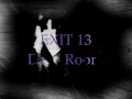 EXIT 13 - Dark Room