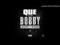 Que - OG Bobby Johnson