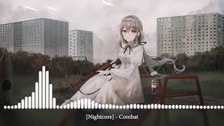 [Nightcore] - Combat [Комбат]