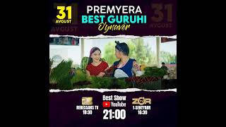 Premyera 31-Avgust Soat 21:00Da Best Guruhi - Oʻynaver