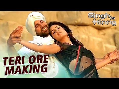 Making of Song Teri Ore- SINGH IS KINNG