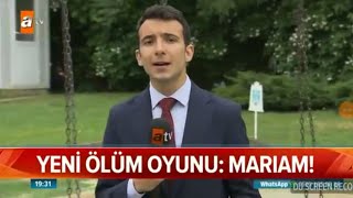 Yeni Ölüm Oyunu Mariam Furkan Turan Haberlere Çıktı Atv Ana Haber