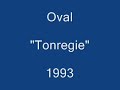 Oval "Tonregie"