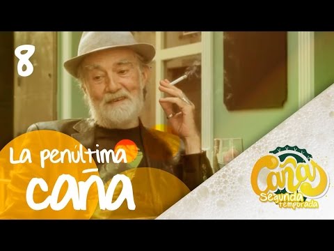 Cañas. 2X08.La penúltima caña