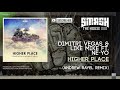 Dimitri Vegas & Like Mike ft. Ne-Yo - Higher Place (Andrew Rayel Remix)