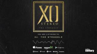 Watch Xo Stereo The Struggle video