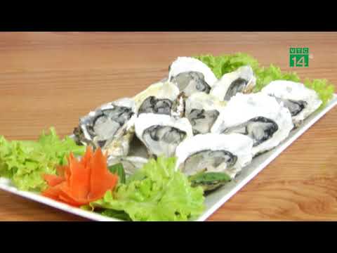 Hàu chiên giòn - Món khai vị độc đáo| VTC14