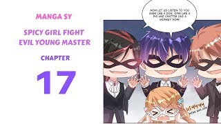 Spicy Girl Fight Evil Young Master Chapter 17