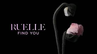 Watch Ruelle Find You video