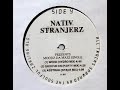 Nativ Stranjerz - Weed (Hydro Mix)