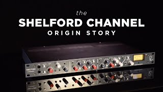 The Shelford Channel: Origin Story