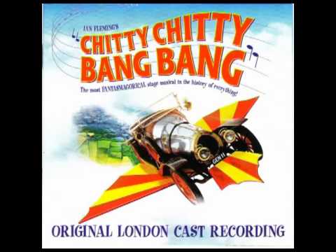 Chitty Chitty Bang Bang (Original London Cast Recording) - 9...