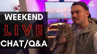 Live Chat/ Q&A - Welcome the weekend!