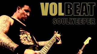 Watch Volbeat Soulweeper video