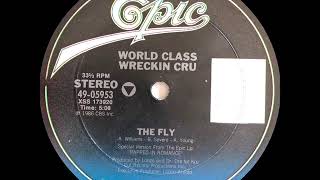 Watch World Class Wreckin Cru The Fly video