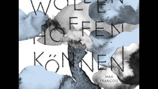 max françois - Vive la vie