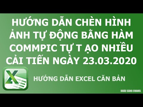 Hướng dẫn chèn hình ảnh tự động bằng hàm tự tạo phiên bản cải tiến 23.3 .2020