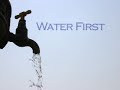 Water First (Bullfrog Films clip)