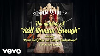 Watch Loretta Lynn Still Woman Enough feat Reba Mcentire  Carrie Underwood video