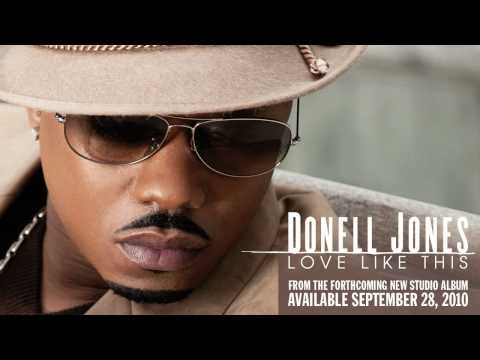 Donell Jones "love Like This" From Forthcoming Album Lyrics