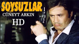 Soysuzlar Türk Filmi Restorasyonlu Cüneyt Arkin