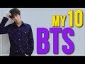 My TOP 10 BTS SONGS | kpop stups' my10