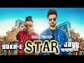 Star (Official Video) Jayy Randhawa Ft. Sukh-E | Jaani | Arvindr Khaira | Juke Dock
