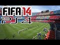 FIFA 14 - Playstation 4 Gameplay - FC Barcelona vs. Real Madrid [PS4] [FULL-HD]