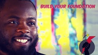 Motivation Daily - Build Your Foundation