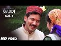 "Gaddi" Himachali Lok Geet Non Stop Part 3 | Sanjeev Kaushal | T-Series