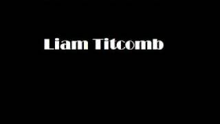 Watch Liam Titcomb Rose Of Jericho video