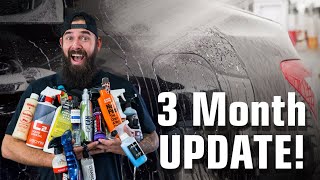 Which Products Are Failing? | 3 Month Update After Applying 26 Different Products To My Car