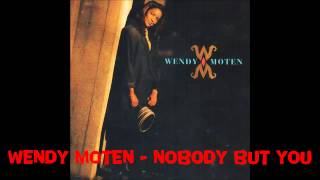 Watch Wendy Moten Nobody But You video