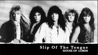 Watch House Of Lords Slip Of The Tongue video