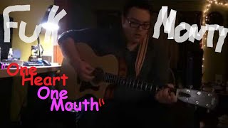 The Full Monty One Heart, One Mouth