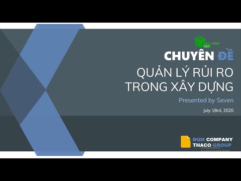 Chuyên đề thuyết trình Quản lý rủi ro trong xây dựng
