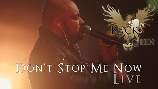Dont Stop Me Now - Back To Queen - Live