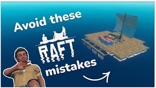 10 COMMON Mistakes New Raft Players Make (and how to avoid them)