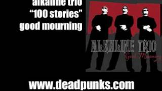 Watch Alkaline Trio 100 Stories video