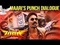 Maari - Maari's Punch Dialogue | Dhanush | Robo Shankar | Balaji Mohan | Anirudh