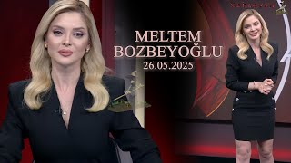 Meltem Bozbeyoğlu - 26.05.2025