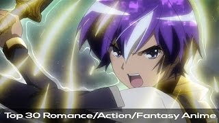 Top 45 Anime - Romance/Magic/Sword - HD