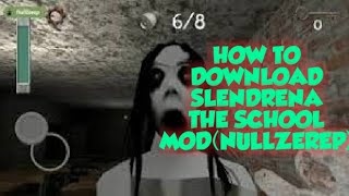 How Download Slendrina The School Modnullzerep